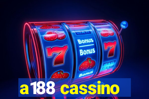 a188 cassino